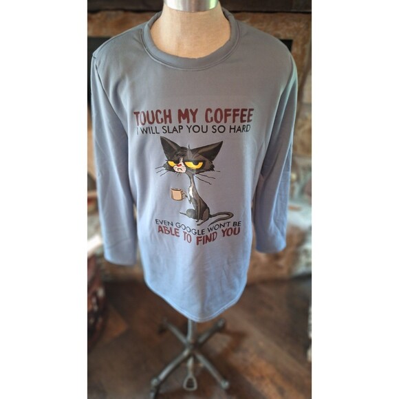 Funny‎ Black Cat “Touch My Coffee I Will Slap You" Womens BLUE Sweatshirt XXXL - Picture 1 of 7